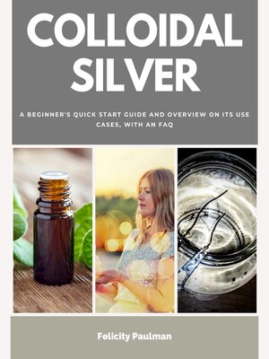 cover image of Colloidal Silver